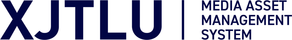 XJTLU Media Asset Management System
